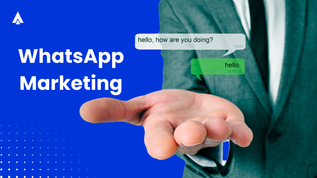 What is WhatsApp Marketing